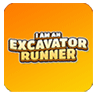 I Am An Excavator Runner